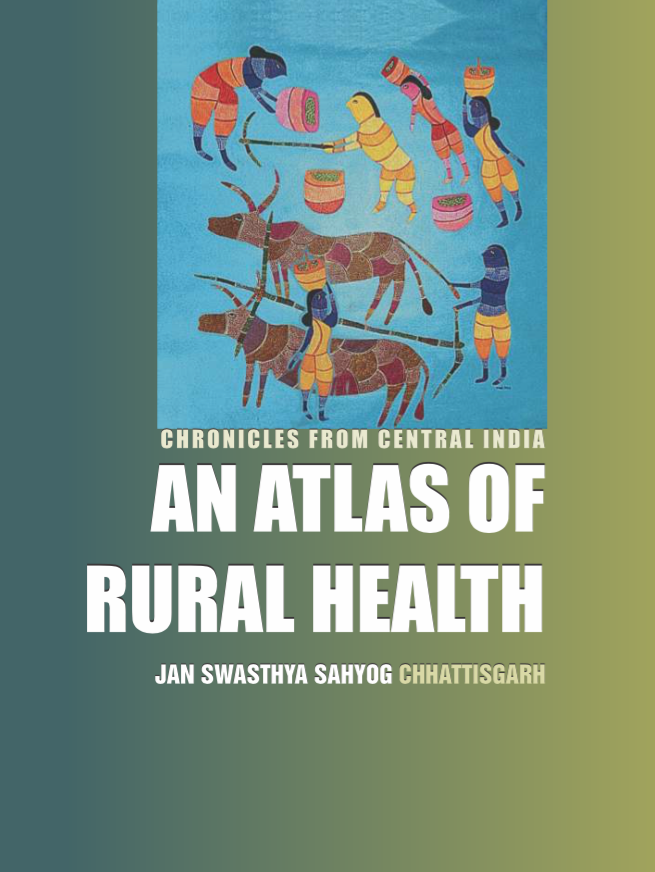 Chronicles from Central India: An Atlas of Rural Health