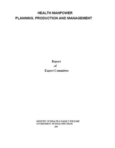 Health Manpower Planning, Production and Management: Report of the Expert Committee