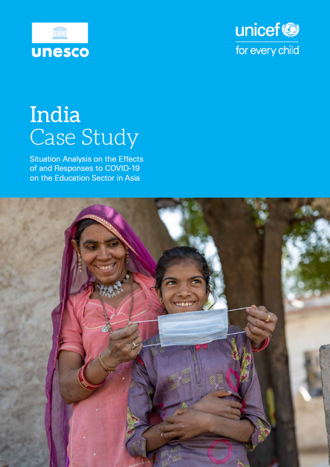 India Case Study: Situation Analysis on the Effects of and Responses to COVID-19 on the Education Sector in Asia