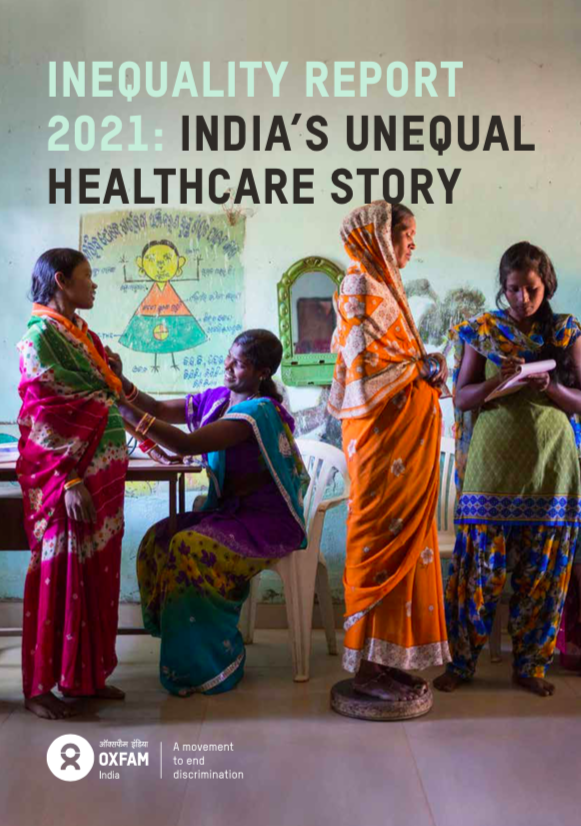 Inequality Report 2021: India’s Unequal Healthcare Story