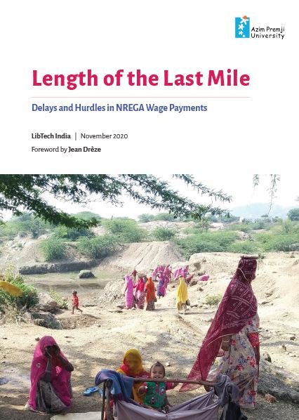 Length of the Last Mile: Delays and Hurdles in NREGA Wage Payments