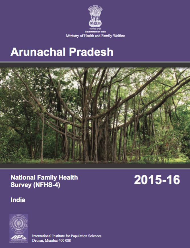 National Family Health Survey (NFHS-4) 2015-16: Arunachal Pradesh 
