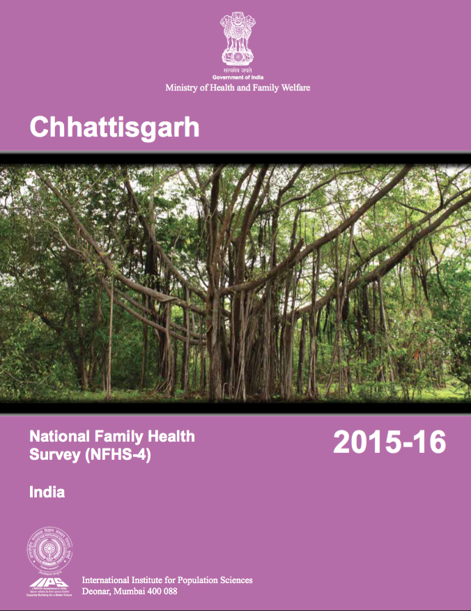 National Family Health Survey (NFHS-4) 2015-16: Chhattisgarh