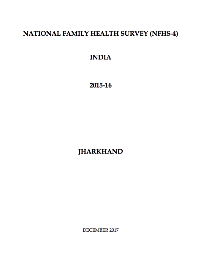 National Family Health Survey (NFHS-4) 2015-16: Jharkhand