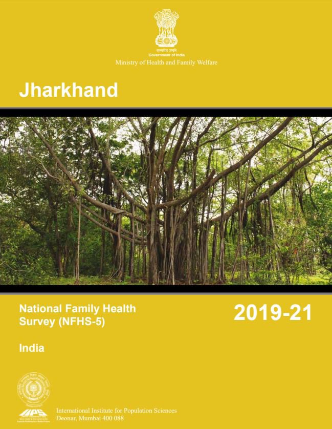 National Family Health Survey (NFHS-5) 2019-21: Jharkhand