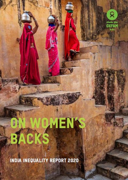On Women’s Backs: India Inequality Report 2020