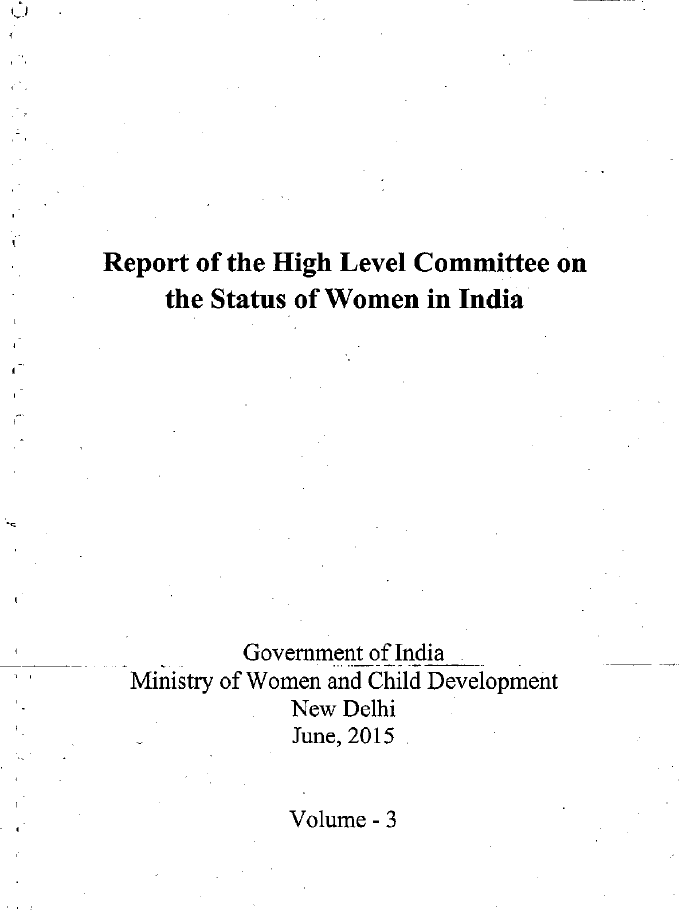Report of the High Level Committee on the Status of Women in India: Volume III