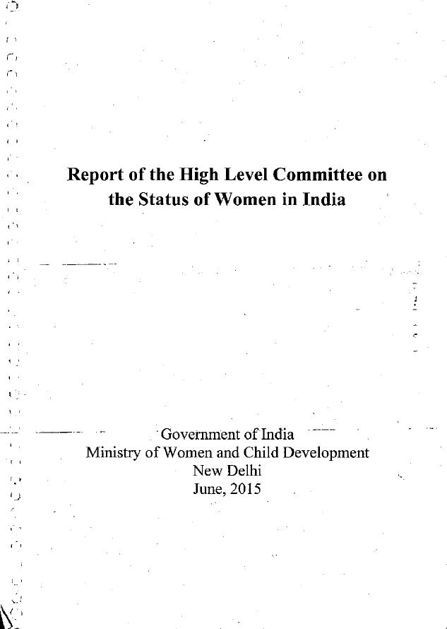  Report of the High Level Committee on the Status of Women in India: Volume I