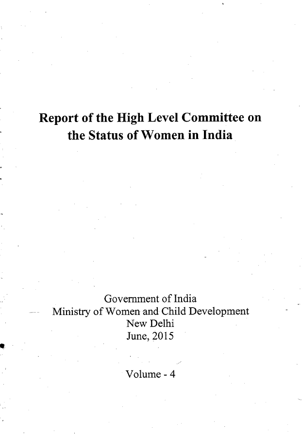 Report of the High Level Committee on the Status of Women in India: Volume IV