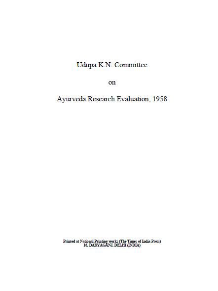 Report of the Udupa K.N. Committee on Ayurveda Research Evaluation