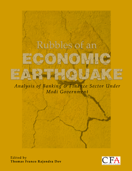 Rubbles of an Economic Earthquake Analysis of Banking & Finance Sector Under Modi Government
