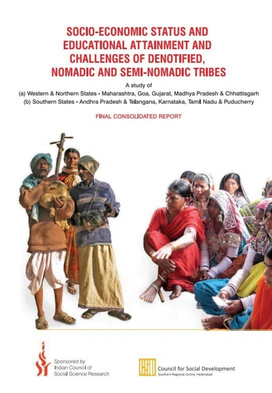 Socio-Economic Status and Educational Attainment and Challenges of Denotified, Nomadic and Semi-Nomadic Tribes