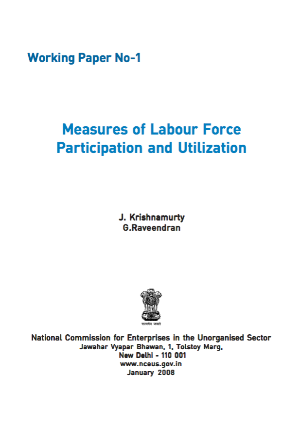 Working Paper No-1: Measures of Labour Force Participation and Utilization