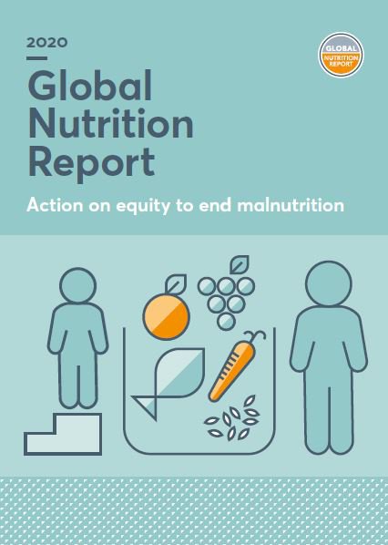 2020 Global Nutrition Report: Action on equity to end malnutrition