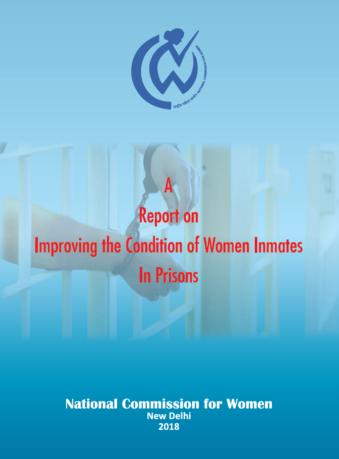 A Report on Improving the Condition of Women Inmates in Prisons
