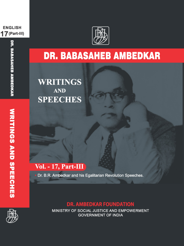 Dr. Babasaheb Ambedkar : Writings and Speeches Volume No. : 17 (III)