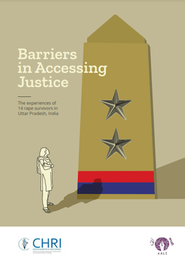 Barriers in Accessing Justice: The experiences of 14 rape survivors in Uttar Pradesh, India