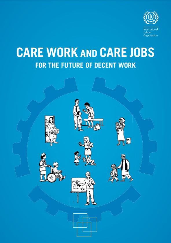 Care Work and Care Jobs for the future of decent work