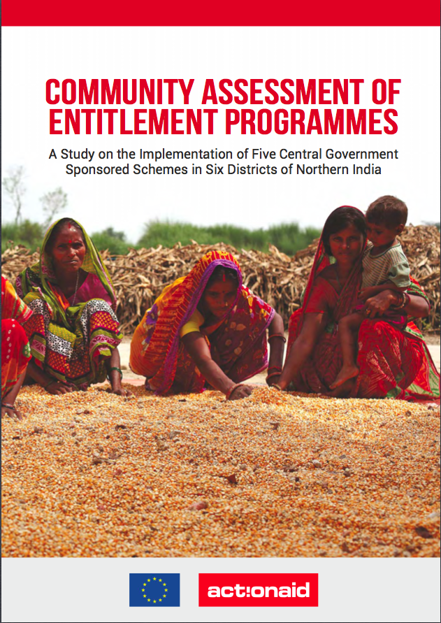 Community Assessment of Entitlement Programmes: A Study on the Implementation of Five Central Government Sponsored Schemes in Six Districts of Northern India 