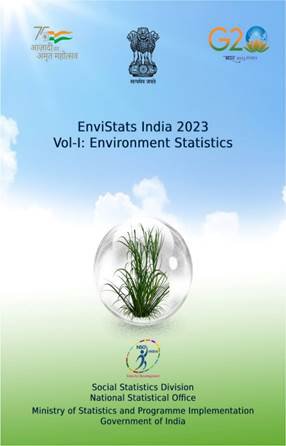 EnviStats – India 2023 (Volume I: Environment Statistics)