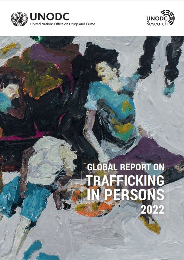 Global Report on Trafficking in Persons 2022