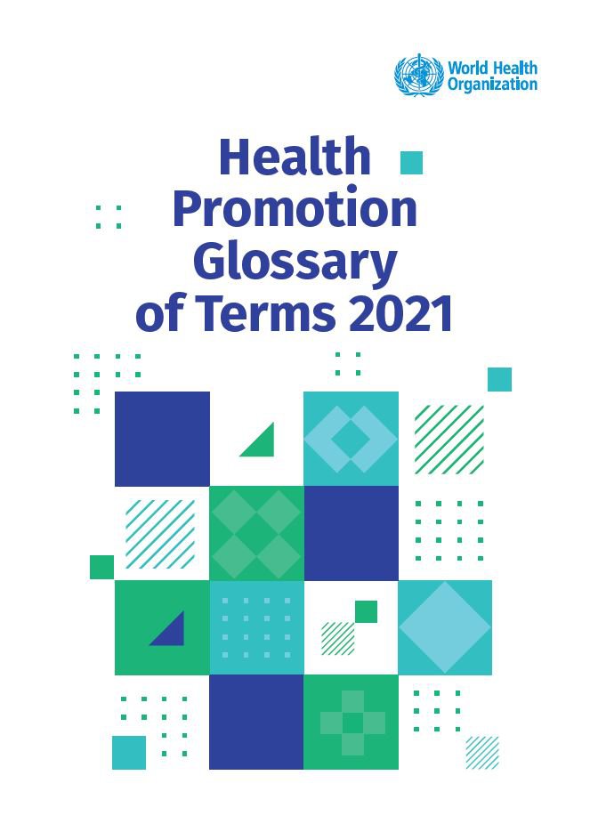 Health Promotion Glossary of Terms 2021