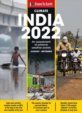 Climate India 2022: An assessment of extreme weather events