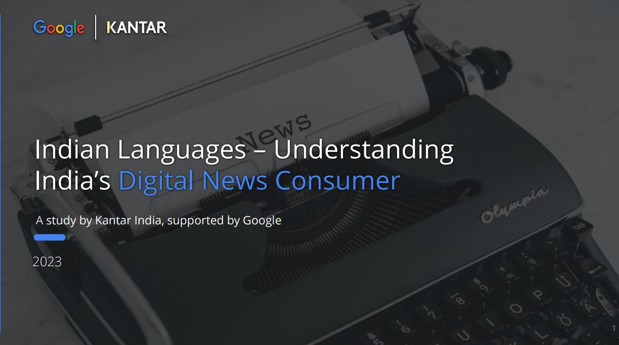 Indian Languages – Understanding India’s Digital News Consumer