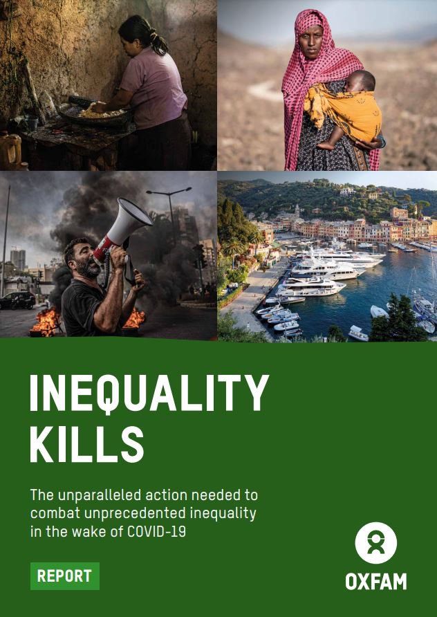 Inequality Kills: The unparalleled action needed to combat unprecedented inequality in the wake of COVID-19