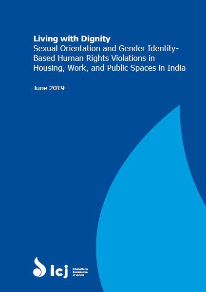Living with Dignity: Sexual Orientation and Gender Identity-based Human Rights Violations in Housing, Work and Public Spaces in India