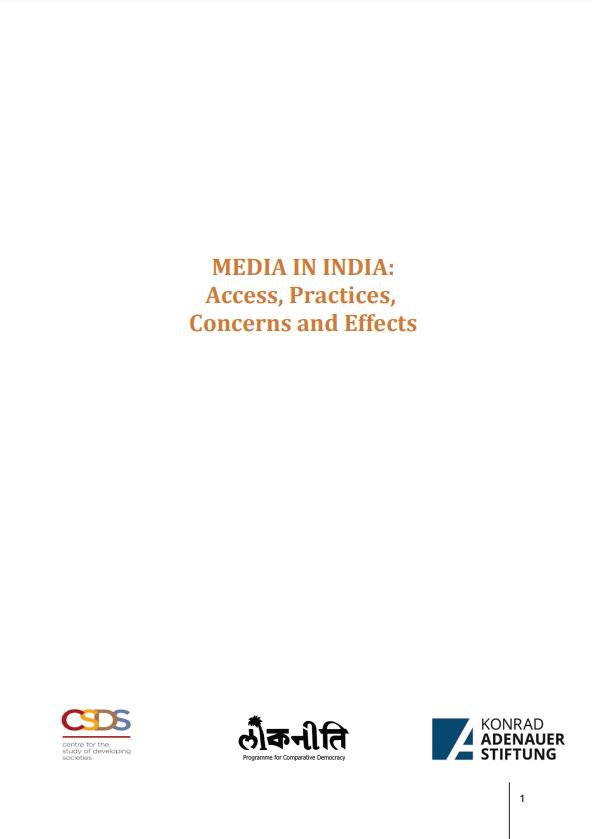 Media in India: Access, Practices, Concerns and Effects