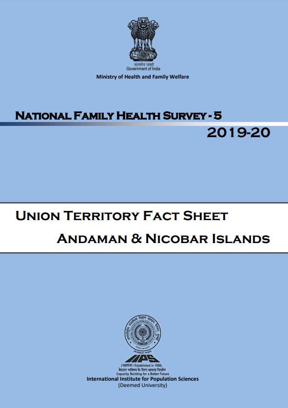 National Family Health Survey (NFHS-5) 2019-20 Union Territory Fact Sheet: Andaman & Nicobar Islands