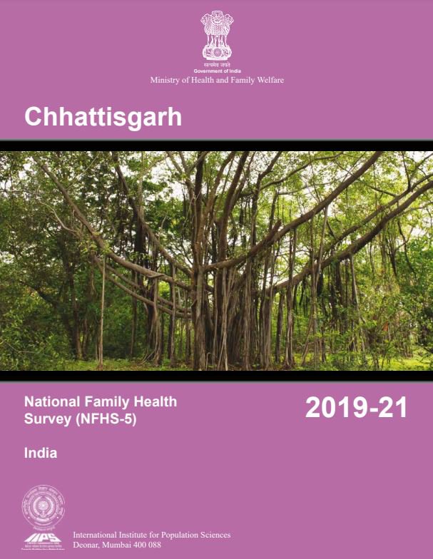 National Family Health Survey (NFHS-5) 2019-21: Chhattisgarh