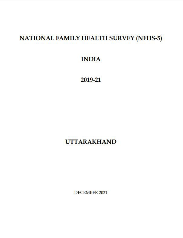 National Family Health Survey (NFHS-5) 2019-21: Uttarakhand