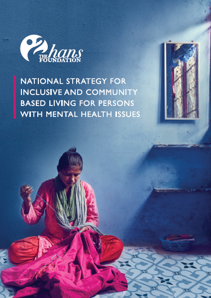 National Strategy for Inclusive and Community Based Living for Persons with Mental Health Issues