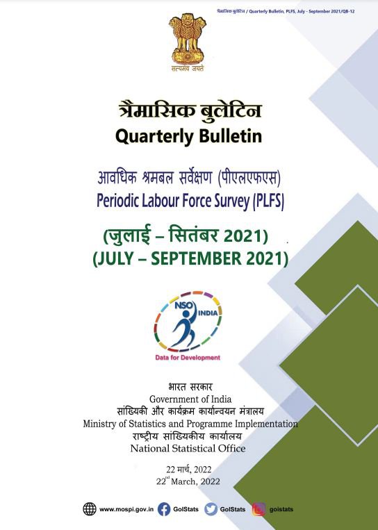 Periodic Labour Force Survey (PLFS) Quarterly Bulletin: July-September 2021