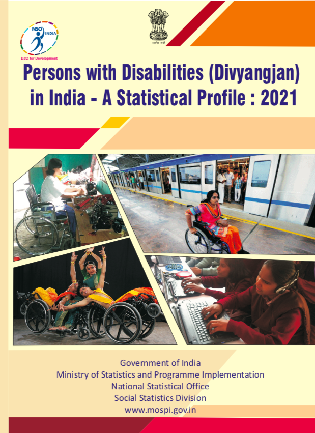 Persons with Disabilities (Divyangjan) in India - A Statistical Profile: 2021