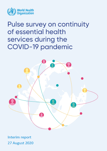 Pulse survey on continuity of essential health services during the COVID-19 pandemic: Interim report