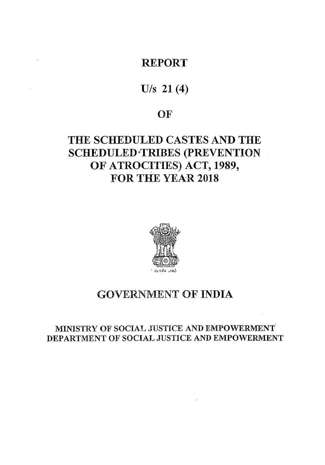 Report of the Scheduled Castes and the Scheduled Tribes (Prevention of Atrocities) Act, 1989, for the year 2018