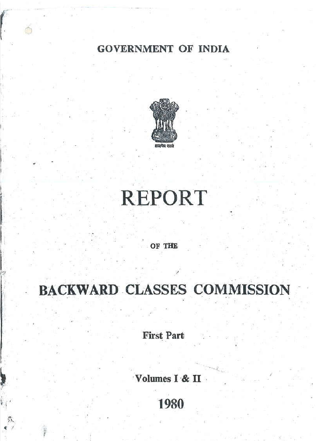 Report of the Backward Classes Commission (Volumes I and II)