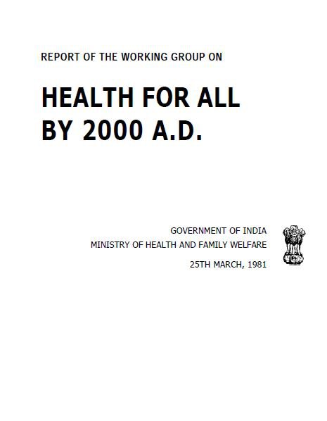Report of the Working Group on Health for All by 2000 A.D.