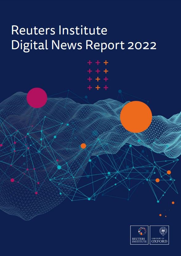 Reuters Institute Digital News Report 2022