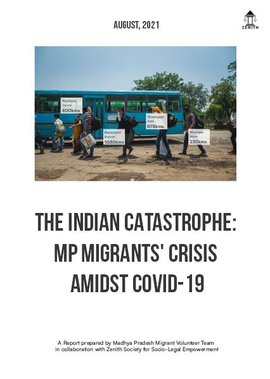 The Indian Catastrophe: MP Migrants' Crisis Amidst Covid-19