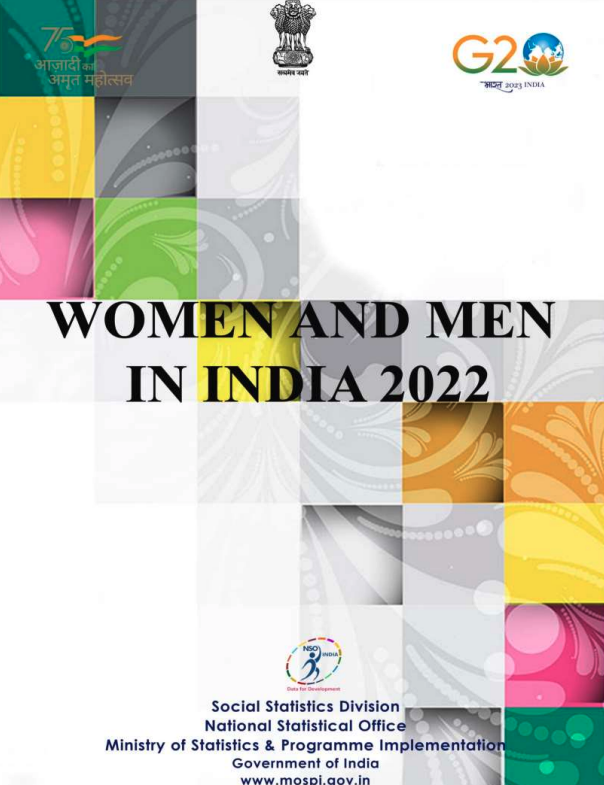 Women & Men in India 2022 (A statistical compilation of Gender related Indicators in India)