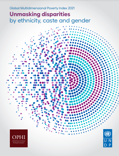 global-multidimensional-poverty-index-2021-unmasking-disparities-by