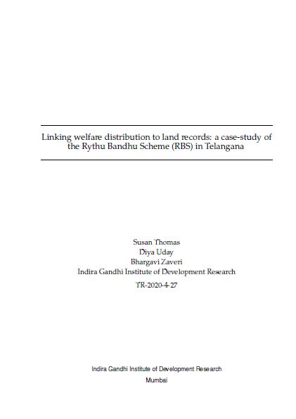 Linking welfare distribution to land records: a case-study of the Rythu ...